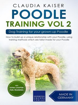 cover image of Poodle Training Vol 2 – Dog Training for Your Grown-up Poodle